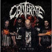Obliterate (CAN) : I Am God